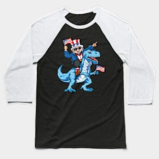 Uncle Sam Riding Dinosaur T Rex 4th Of July Baseball T-Shirt